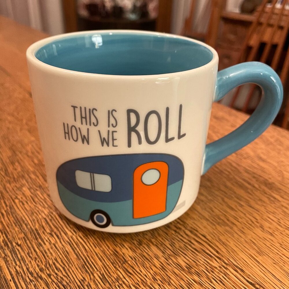 "This is How We Roll" RV Camping Themed Coffee Cup Mug by DEI